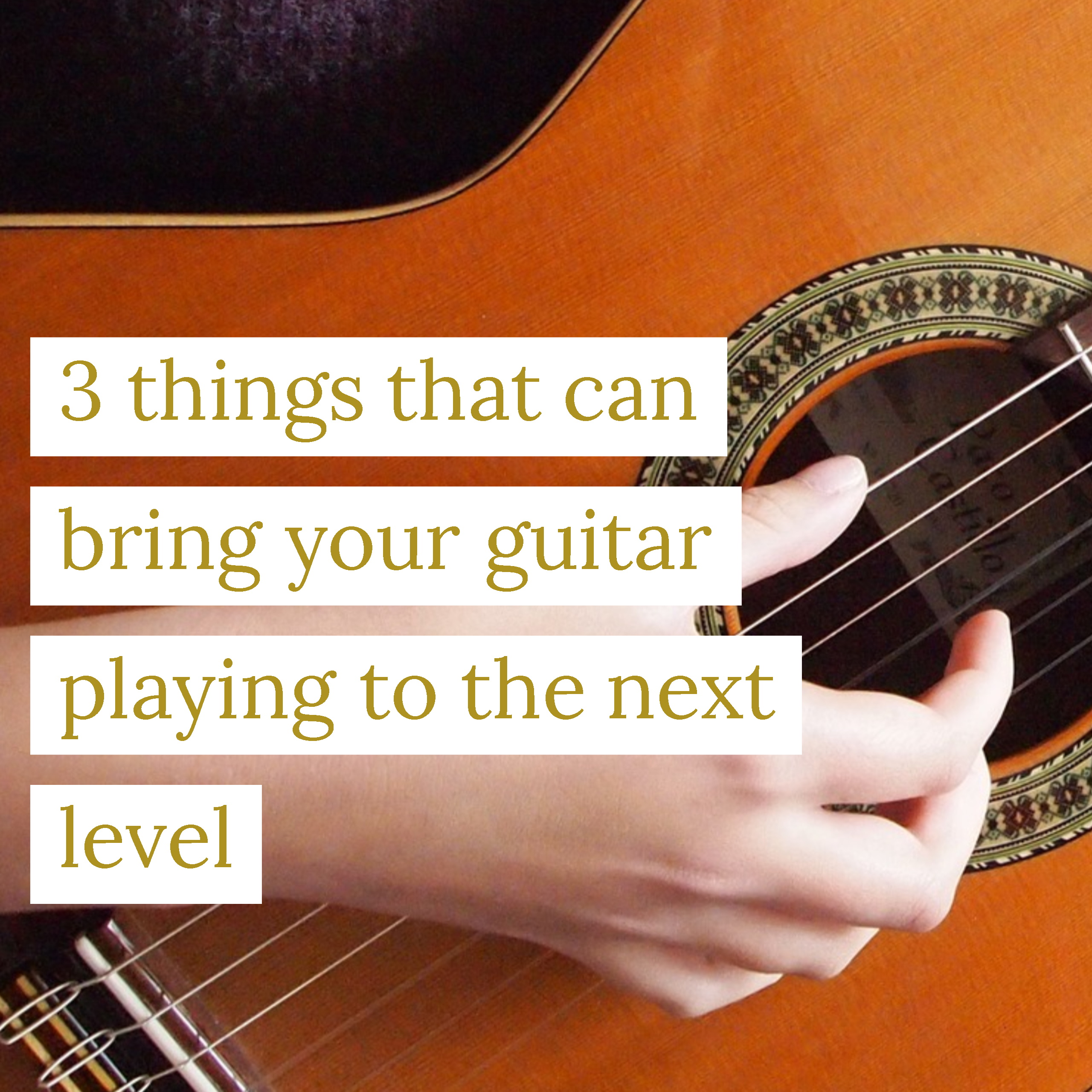 3 things to do that will improve your guitar progress and bring back your enthusiasm.  